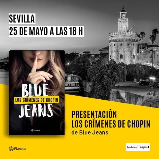 Sevilla Presentaci N Del Libro Los Cr Menes De Chopin De Blue Jeans