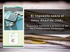 Granada y Sevilla acogerán un seminario sobre el IVA en las Fundaciones Andaluzas