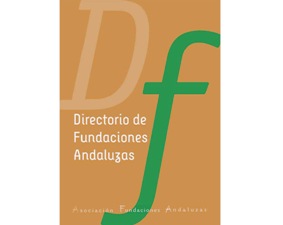 Primer Directorio de Fundaciones Andaluzas