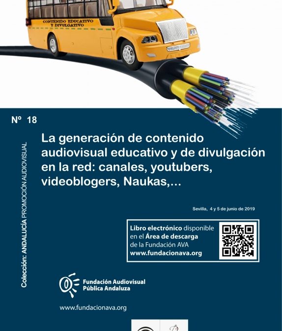 La Fundación AVA edita un nuevo libro sobre la generación de contenido audiovisual educativo y de divulgación en la red