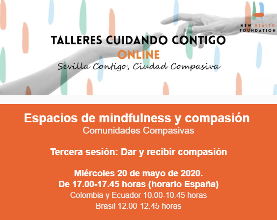 La Fundación New Health continúa con la meditación on line con la sesión «Dar y recibir compasión»