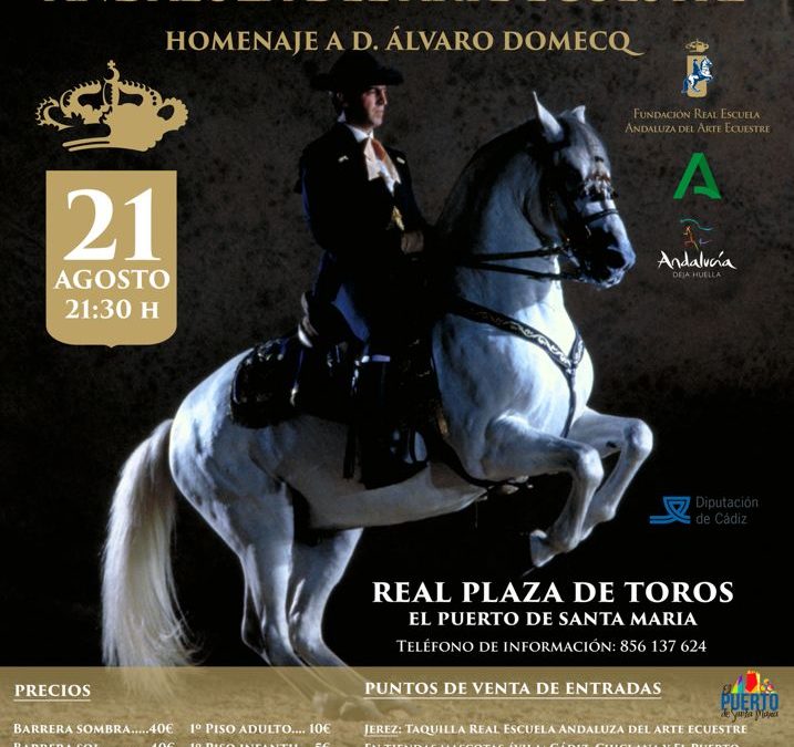 Las entradas para la Gala de Verano de la Fundación Real Escuela Andaluza del Arte Ecuestre con D. Álvaro Domecq ya están a la venta en la taquilla de la Plaza Real