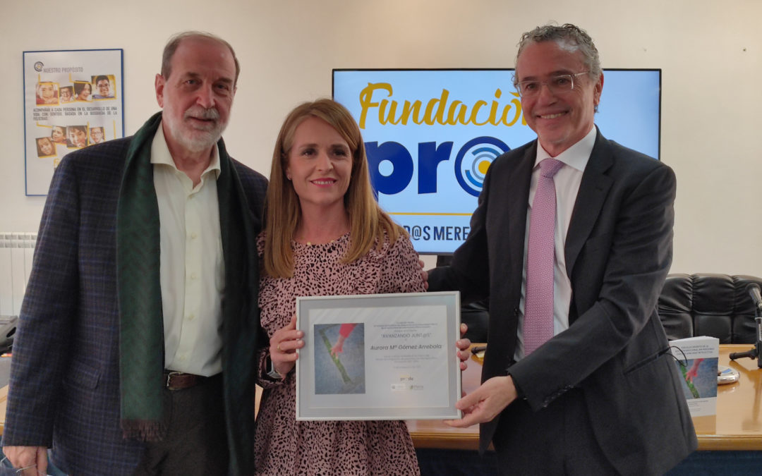 Fundación PRODE entrega la VI Edición del Premio “Avanzando junt@s” a Aurora  Gómez Arrebola