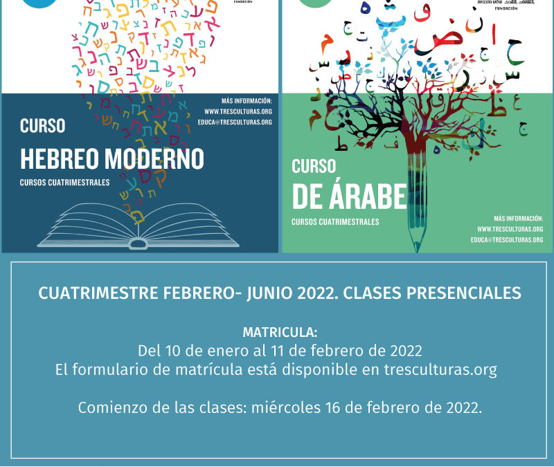 El próximo 16 de febrero comenzamos en la Fundación Tres Culturas un nuevo cuatrimestre en los cursos de idiomas de árabe y hebreo