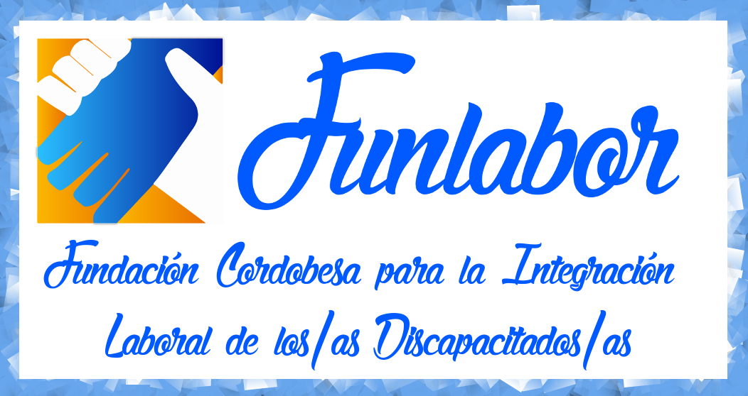 Fundación para la integración laboral de los discapacitados – Funlabor