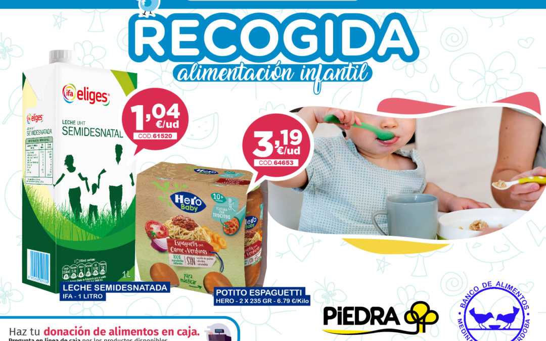 El Banco de Alimentos de Córdoba empieza la recogida de alimentos infantiles en los establecimietos del Grupo Piedra
