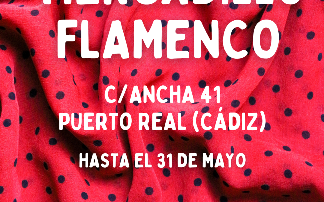 Madre Coraje abre hasta el 31 de mayo en Puerto Real su Tienda Flamenca de artículos y trajes con una segunda vida