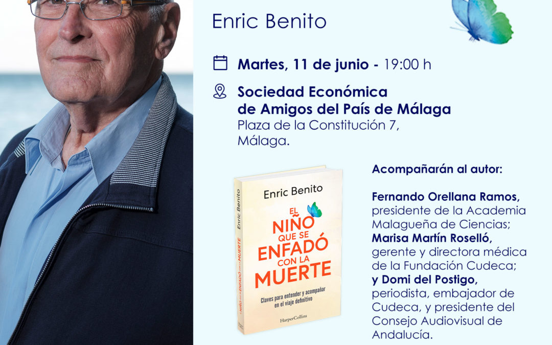 El Dr. Enric Benito presenta «El niño que se enfadó con la muerte» el martes 11 de junio