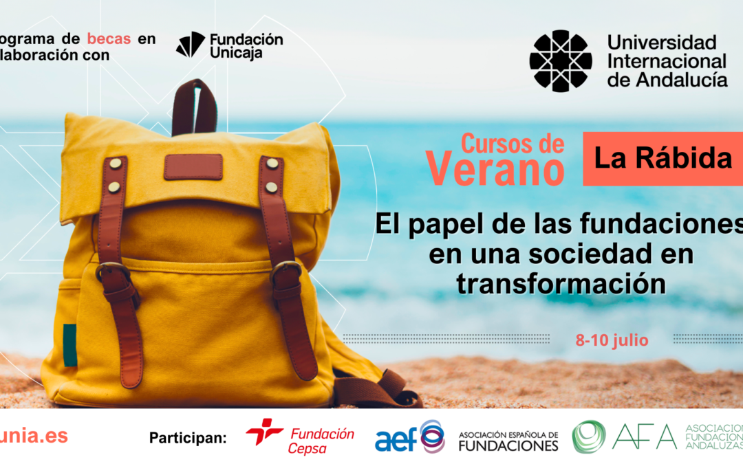 Colaboramos en el curso de la UNIA El papel de las fundaciones en una sociedad en transformación