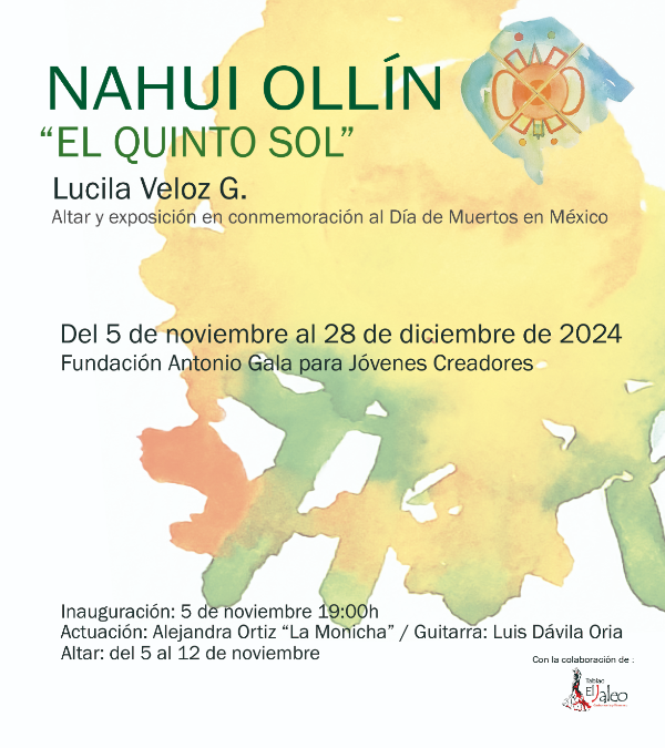 La Fundación Antonio Gala inaugura la exposición Nahui Ollín, «El Quinto Sol», de Lucila Veloz,