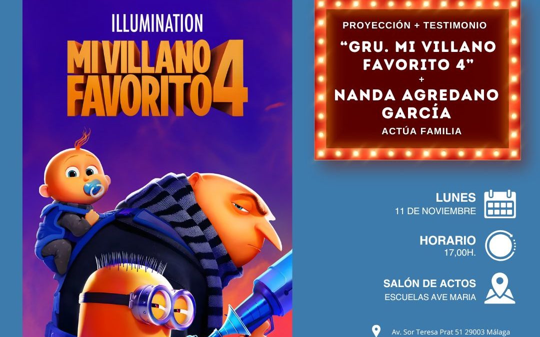 La proyección de la película familiar de animación “Gru 4” y el testimonio de Nanda Agredano de Actúa Familia en el Ciclo de Cine y Humanismo «Vínculos que dan la vida»