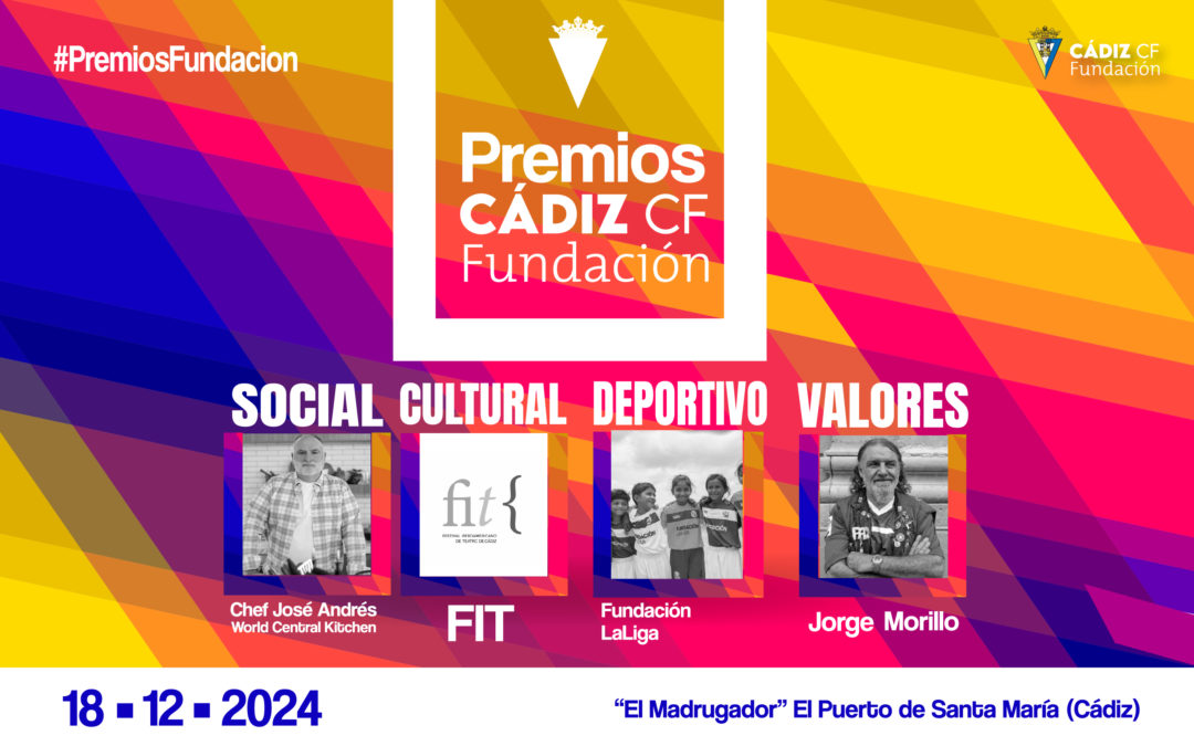 Cádiz CF Fundación celebrará la segunda edición de los Premios Cádiz CF Fundación 2024 en el Auditorio de El Madrugador