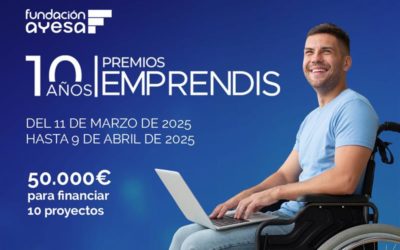 Abierta la 10.ª Convocatoria de los Premios Emprendis 2025 de Fundación Ayesa